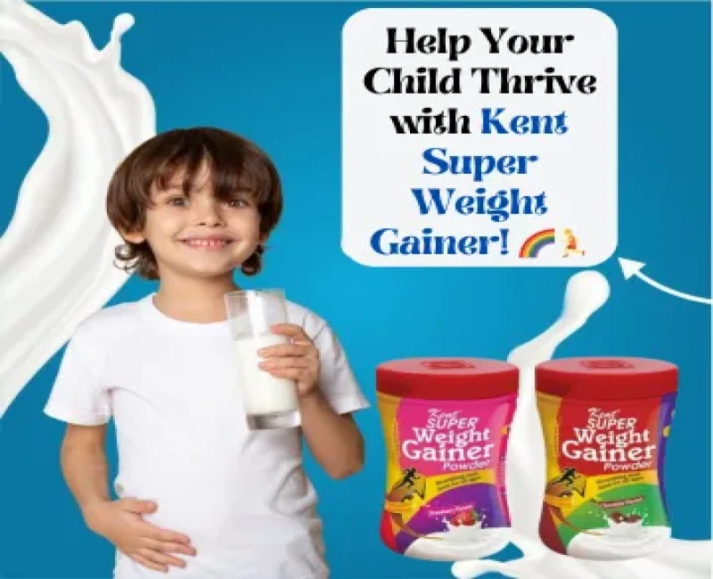 Kent Super Weight Gainer Powder - Health Milk Powder for Kids - Chocolate, Strawberry and Vanilla Flavors 